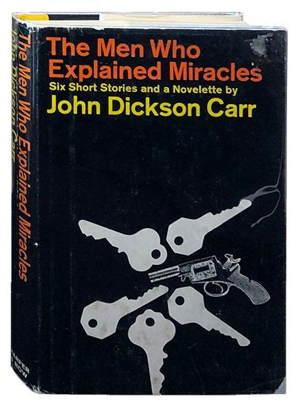 The Men Who Explained Miracles John Dickson Carr First Edition