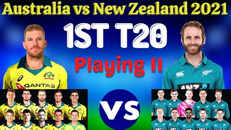 Australia Vs New Zealand 1st T20 Playing11 Nz Vs Aus 1st T20 Preview