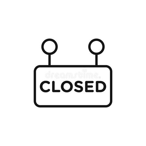 Closed Sign Logo Sign Vector Outline Stock Illustration - Illustration ...