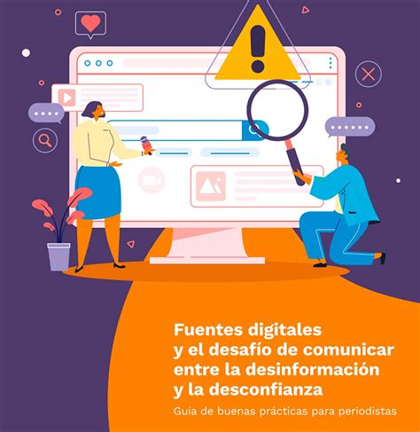 Fuentes Digitales Y El Desafío De Comunicar Entre La Desinformación Y