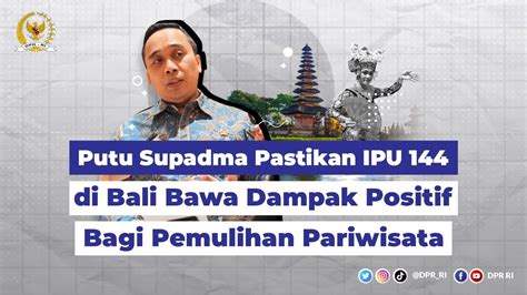 Indonesia Siap Menjadi Tuan Rumah Ipu Ke Di Bali Youtube