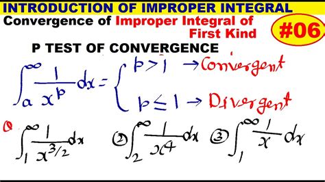 P Test Of Improper Integral Of First Kind Convergence Of Improper