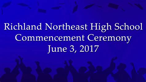 Richland Northeast High School Commencement Ceremony on Livestream