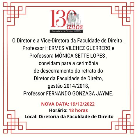 Faculdade de Direito da UFMG Convite para inauguração do quadro do