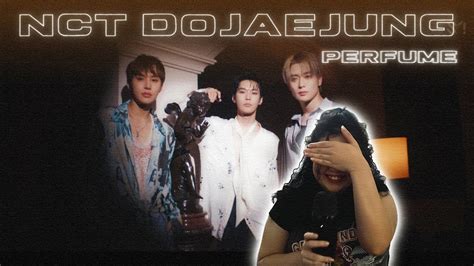 NCT DOJAEJUNG 엔시티 도재정 Perfume MV Reaction YouTube