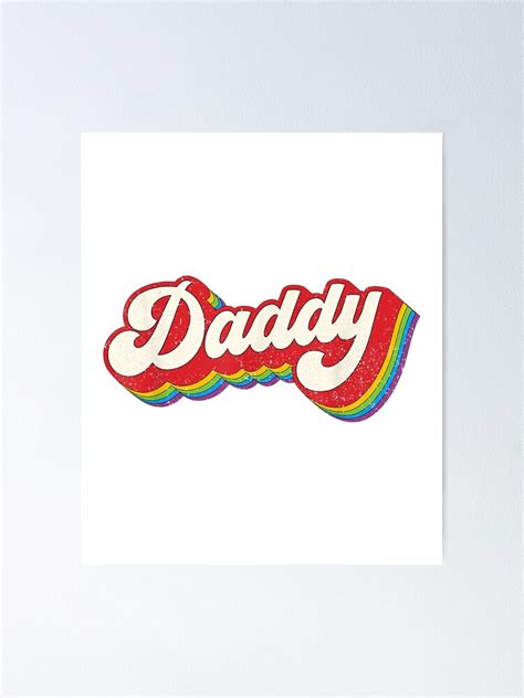 Daddy Gay Pride Month LGBTQ Fathers Day Rainbow Flag LGBT Poster For