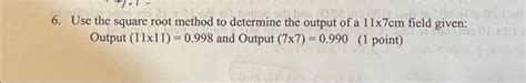 Solved 6. Use the square root method to determine the output | Chegg.com