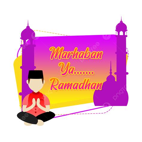 Marhaban Ya Ramadhan 2023 Png Image Marhaban Ya Ramadhan Mubarak 35 Ramadan Mubarak Kareem