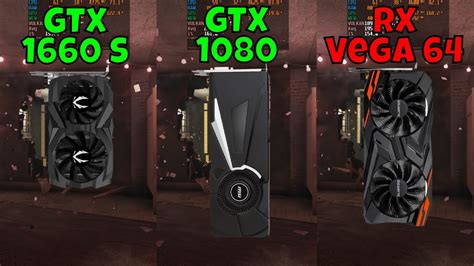 Gtx 1660 Super Vs Gtx 1080 Vs Rx Vega 64 In 10 Games Youtube