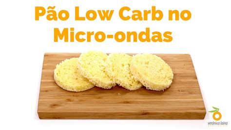 P O Low Carb De Micro Ondas Em Segundos Receita Pr Tica E R Pida