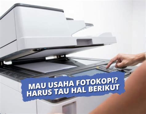 Tips Memulai Usaha Fotokopi Yang Harus Diketahui Pemula