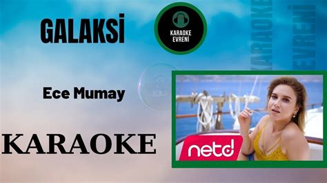 Ece Mumay Galaksi Karaoke YouTube