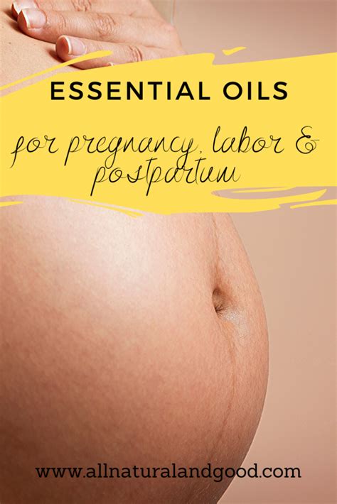 Essential Oils For Pregnancy Labor And Postpartum