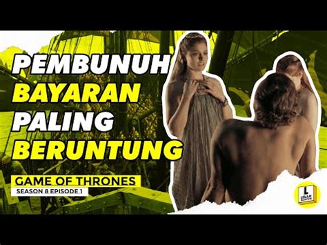 PEMBUNUH BAYARAN PALING DITAKUTI DI DUNIA ALUR CERITA GAME OF THRONES