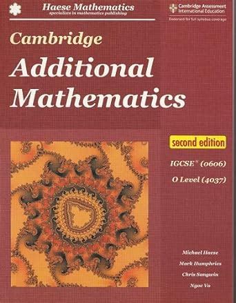 Cambridge Additional Mathematics IGCSE 0606 O Level 4037 2nd