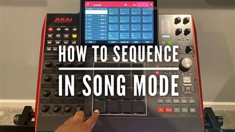 Mpc X One Touch Live Song Mode Sequencing And Beat Tutorial YouTube