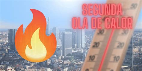 Comienza La Segunda Ola De Calor En M Xico Te Decimos Algunas