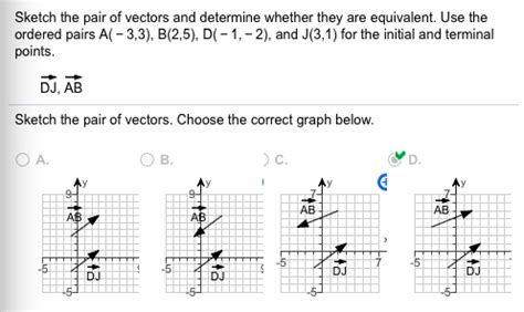 Solved Sketch The Pair Of Vectors And Determine Whether They Chegg