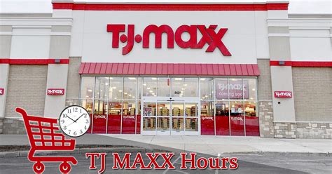 TJ Maxx Hours of Operation - Open/ Closed | Holiday Schedule, Locations