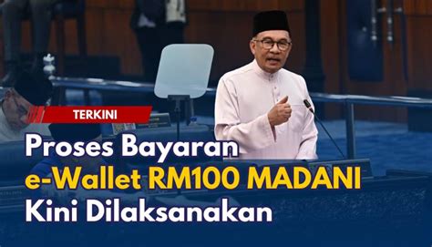 Bayaran EWallet RM100 Madani Kini Dilaksanakan