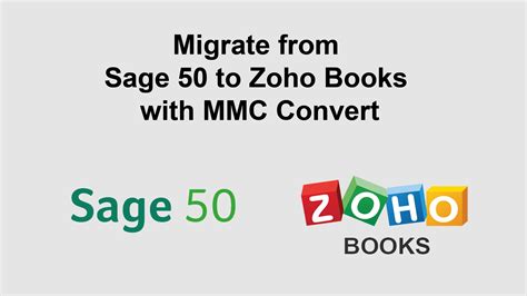 Easily Migrate From Sage To Zoho Books Mmc Convert