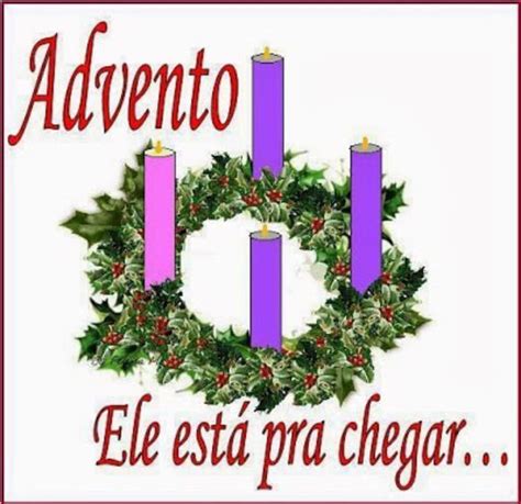 Advento Ele Est Pra Chegar Advento Tempo De Vigil Ncia Pe