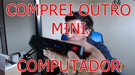 Mini Pc Muito Pequeno Testei Vale A Pena Um Computador Port Til