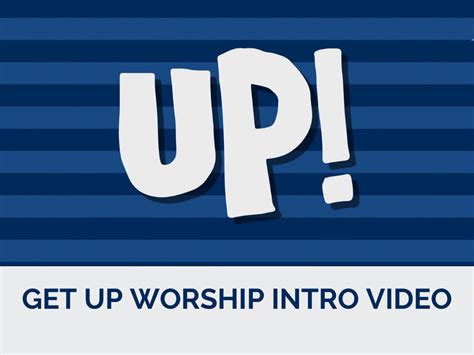 Get Up Kids Worship Intro Mini Movie Deeper Kidmin