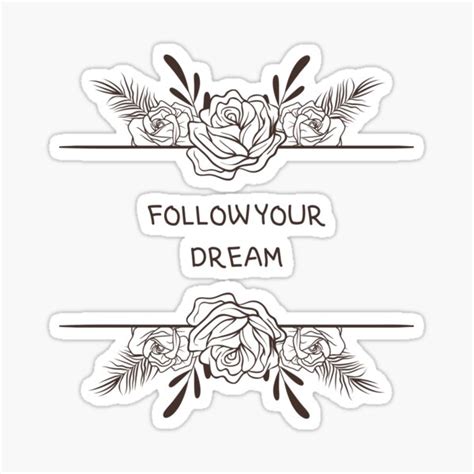 Follow Your Dream Sticker For Sale By Ibnsin Redbubble