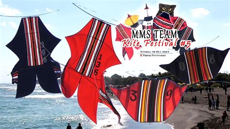 MMS KITE FESTIVAL 5 2023 BEBEAN DAN PECUKAN DEWASA YouTube