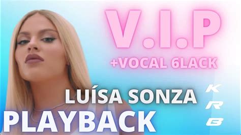 Vip Vocal 6lack LuÍsa Sonza Feat 6lack Karaoke Playback Instrumental