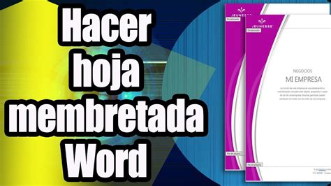 Como Hacer Una Hoja Membretada Creativa Y Elegante En Word Youtube