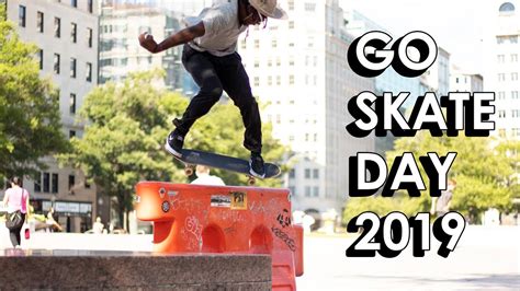 Go Skate Day 2019 Youtube