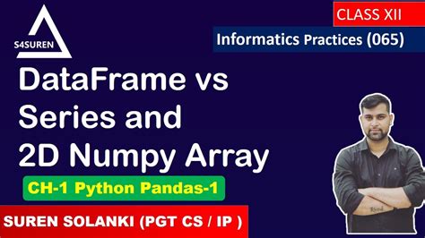 DataFrame Vs Series 2D Numpy Array CH 1 Python Pandas Informatics