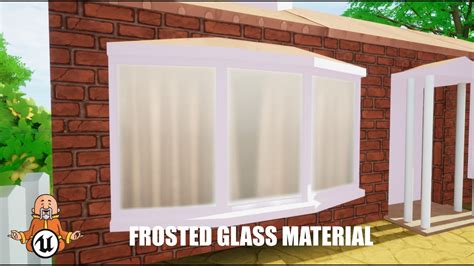 Frosted Glass Material Unreal Engine 5 Tutorial Youtube