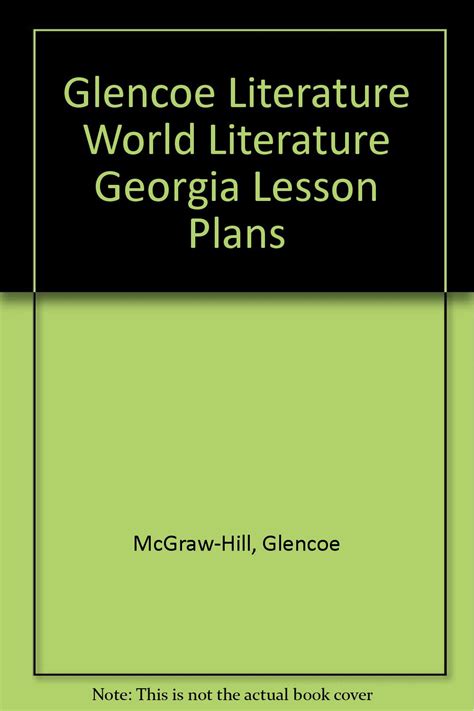 Glencoe Literature World Literature Georgia Lesson Plans Glencoe