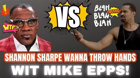 Shannon Sharpe Wants All The Smoke With Mike Epps And Epps Responds