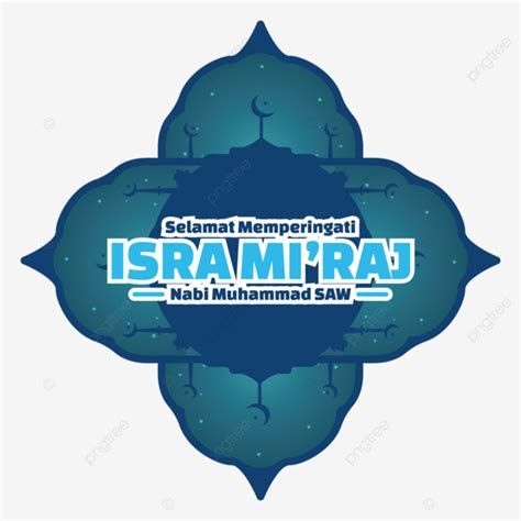 Picture Of Isra Miraj Prophet Muhammad Saw Isra Muhammad Isra Miraj