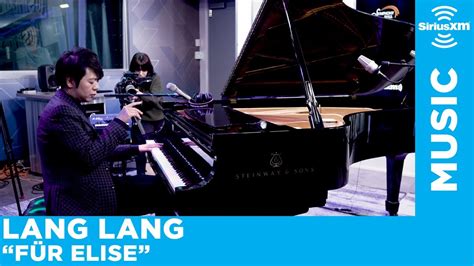 Lang Lang Performs Für Elise for SiriusXM s Symphony Hall YouTube