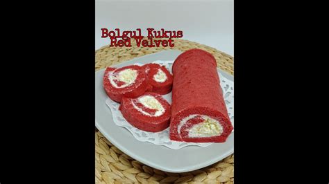 Bolu Gulung Kukus Red Velvet Youtube