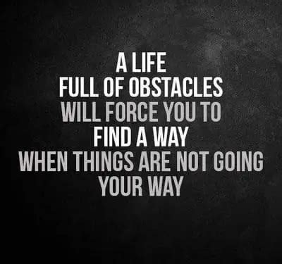 Most Inspiring Quotes On Obstacles Updated