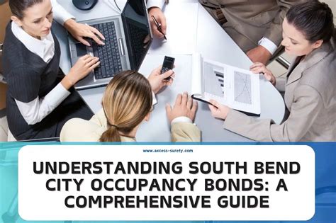 Understanding South Bend City Occupancy Bonds A Comprehensive Guide