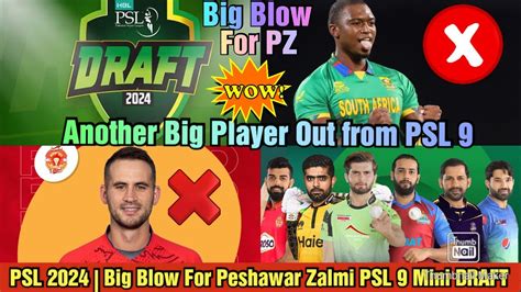 PSL 2024 Big Blow For Peshawar Zalmi Another Big Player Out From