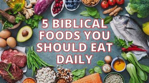 5 Biblical Foods You Should Eat Daily Best Healing Foods From The Bible Youtube In 2021