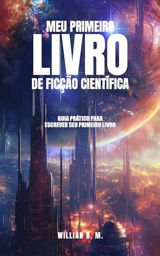 Top 15 Melhores Livros De Ficção Científica Atualizado 2025