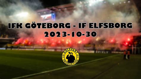 IFK Göteborg IF Elfsborg 2023 4K YouTube