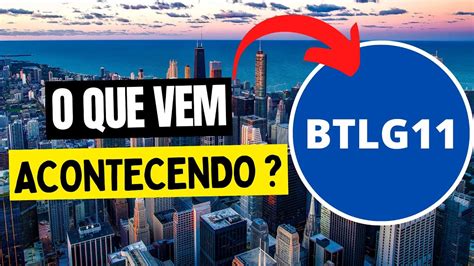 Saiba O Que Vem Acontecendo O Btlg Youtube