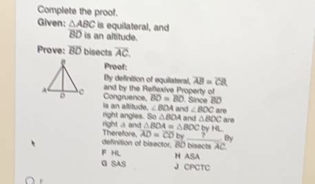 Solved Complete The Proof Given Delta Abc Is Equilateral And Bd Is