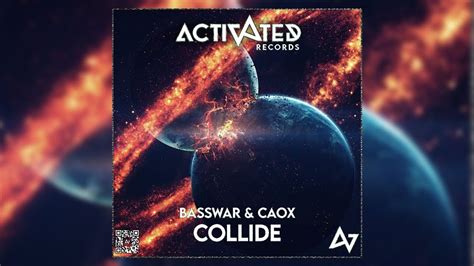 Basswar Caox Collide Radio Edit Youtube