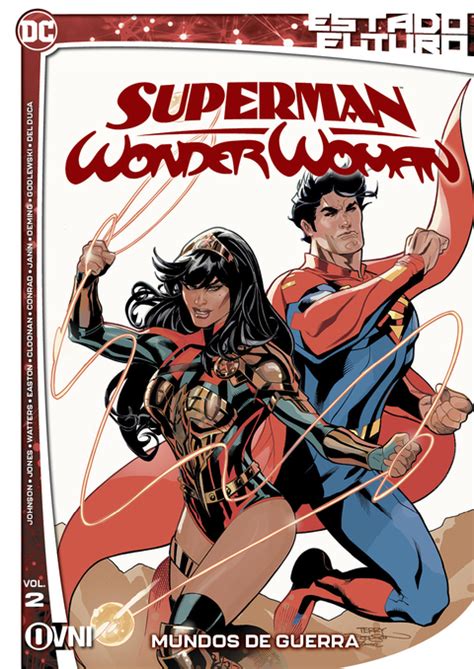 Estado Futuro SUPERMAN WONDER WOMAN Vol 2 OVNI Press